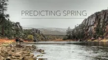 Video thumb for Predicting Spring - Bad Weather Fly Fishing